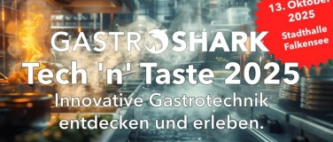 Event-Image for 'Gastroshark Tech 'n' Taste 2025'