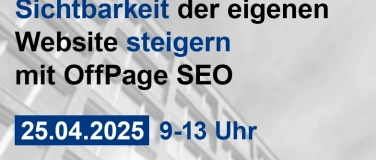 Event-Image for 'Sichtbarkeit der eigenen Website steigern mit SEO Offpage'