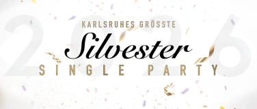 Event-Image for 'Karlsruhes größte Silvester Single Party'