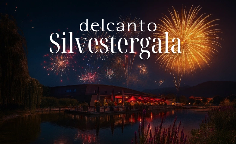 Delcanto Silvestergala im Kultur & Bürgerhaus Denzlingen Kultur & Bürgerhaus Denzlingen Delcanto, Stuttgarter Straße 30, 79211 Denzlingen Tickets