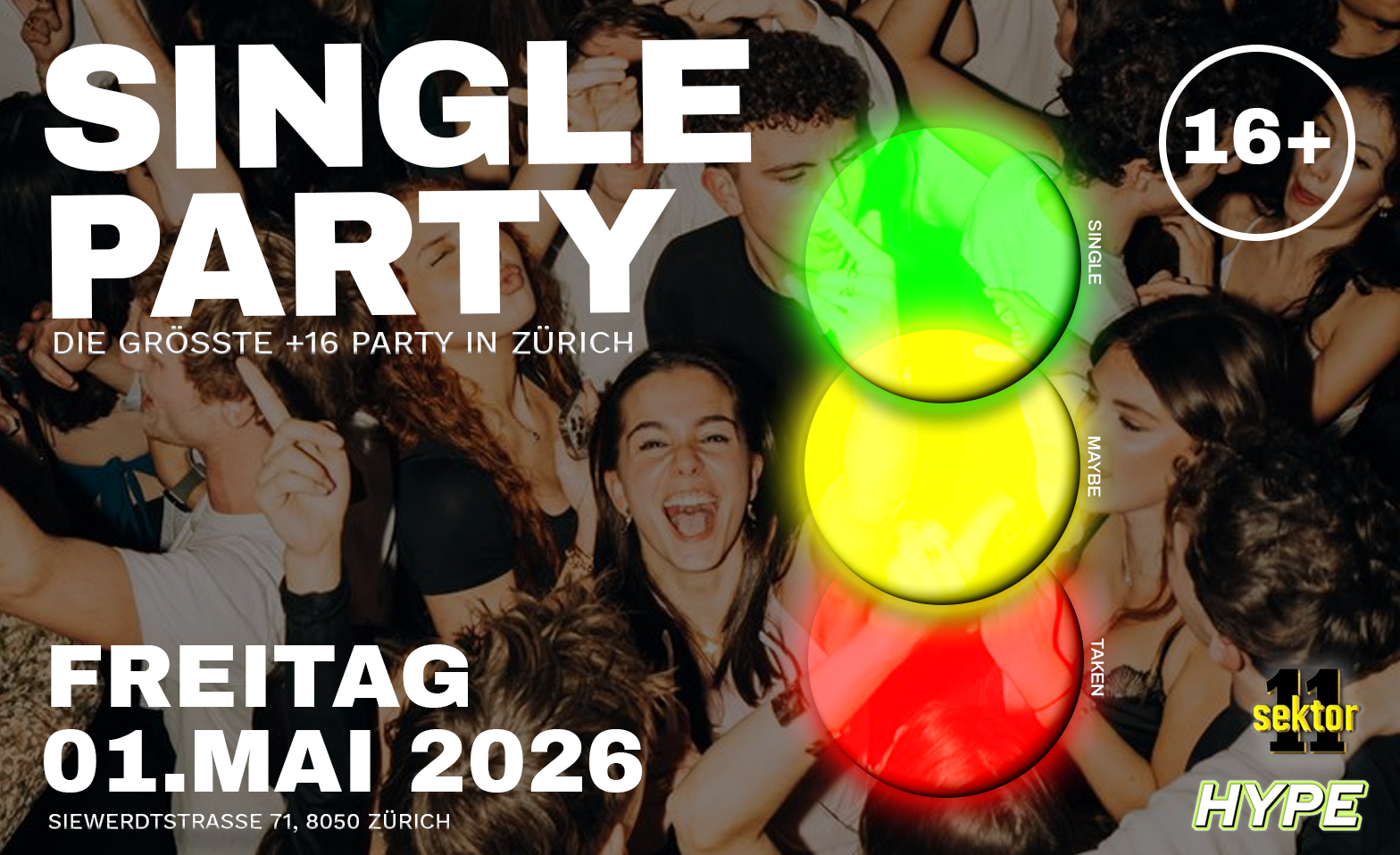 SINGLE PARTY  SEKTOR11, Z&Uuml;RICH (+16) Sektor 11, Z&uuml;rich Tickets