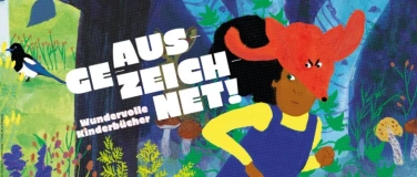 Event-Image for 'Vernissage  Ausgezeichnet! Wundervolle Kinderbücher'