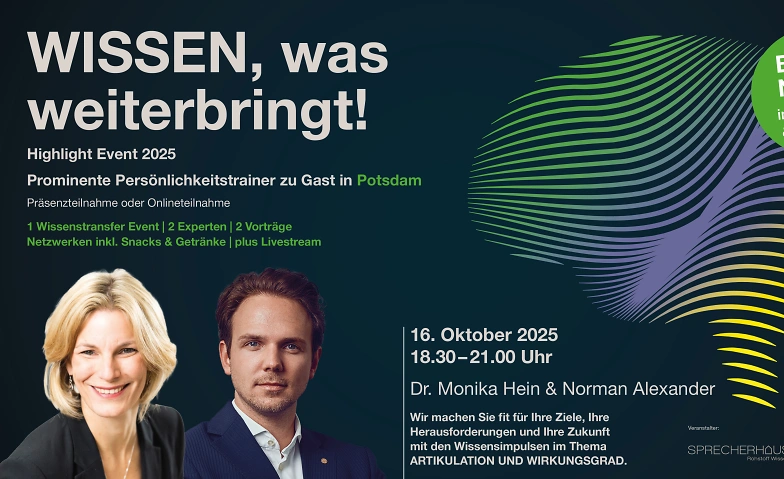 WISSEN, was weiterbringt! 2 Highlight Events 2025 WISSEN, was weiterbringt!, Am Kanal 47, 14467 Potsdam Tickets
