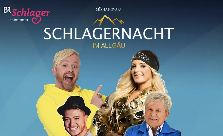Schlagernacht im Allgäu präsentiert von BR Schlager Ludwigs Festspielhaus Füssen, Im See 1, 87629 Füssen Tickets