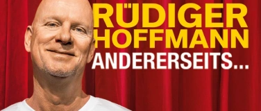 Event-Image for 'R&uuml;diger Hoffmann &ndash; &bdquo;Andererseits&hellip;&ldquo;'