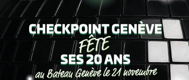 Event-Image for 'Checkpoint Genève fête ses 20 ans - Table-Ronde et soirée'