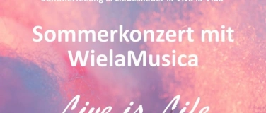 Event-Image for '"Live is Life" Sommerkonzert WielaMusica'