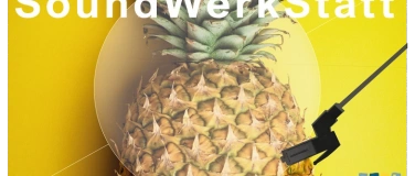 Event-Image for 'SOUNDWERKSTATT'