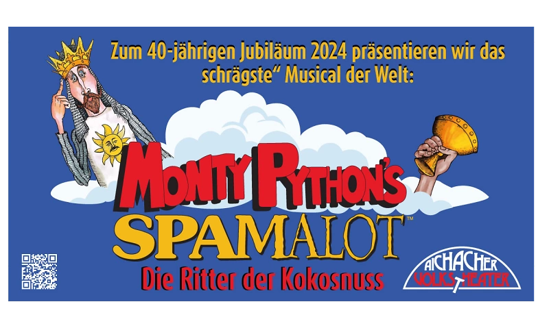 SPAMALOT - Die Ritter der Kokosnuss - Aichacher Volkstheater ${singleEventLocation} Tickets