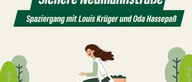 Event-Image for 'Spaziergang: Sichere Neumannstra&szlig;e'