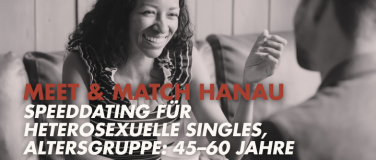 Event-Image for 'Meet & Match Hanau &ndash; Speeddating, Altersgruppe: 45&ndash;60 Jahre'