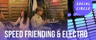 Event-Image for 'Speed Friending & Electro'