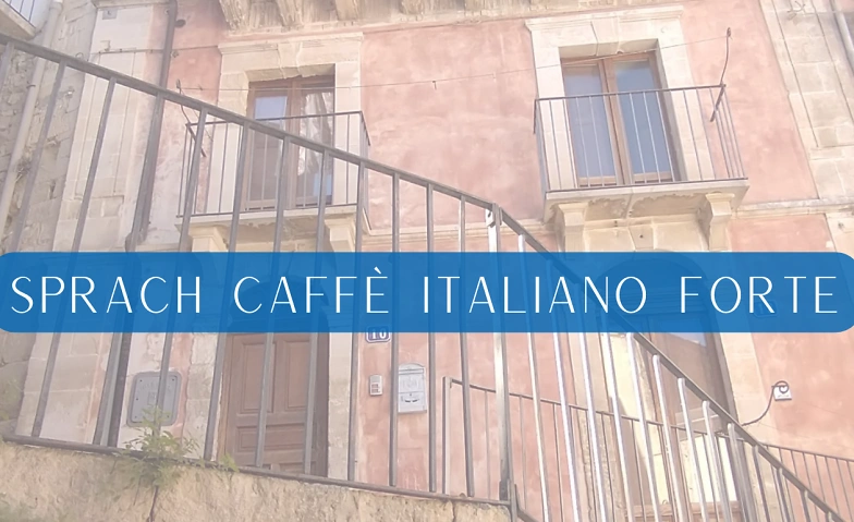 Event-Image for 'Sprach Caffè Italiano Forte'
