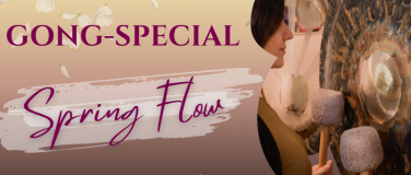 Event-Image for 'Gong Special - Spring Flow'