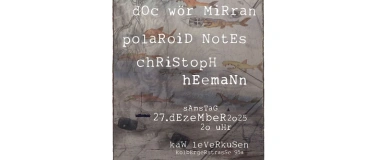 Event-Image for 'st &deg;71  Doc W&ouml;r Mirran, Christoph Heemann, Polaroid Notes'