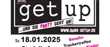 Event-Image for 'getup Party beim Benefiz-Truckertreffen für krebskranke Kind'