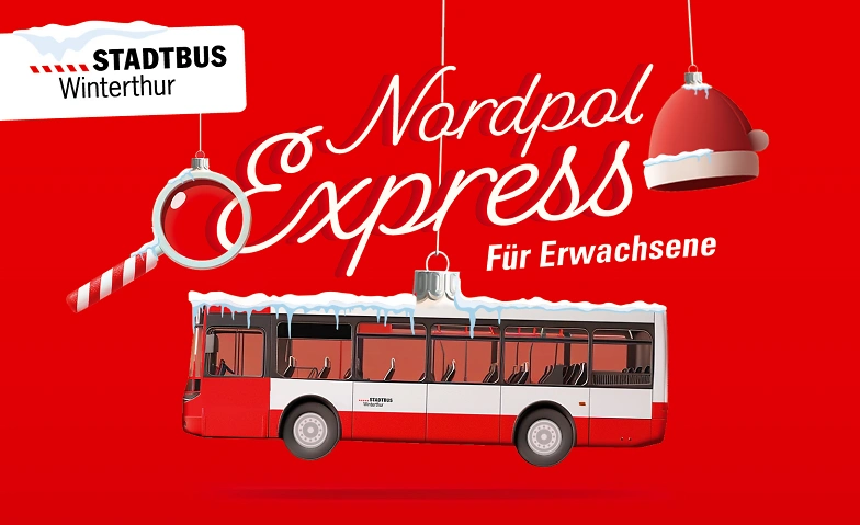 Chlausbus - der Nordpolexpress (Erwachsene ab 16 Jahren) Tickets