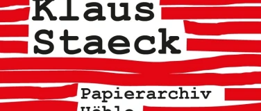 Event-Image for 'Er&ouml;ffnung der Sonderausstellung &bdquo;Klaus Staeck &ndash; Papierarchiv'