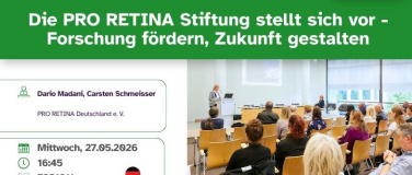 Event-Image for 'PRO RETINA Stiftung  - Forschung f&ouml;rdern, Zukunft gestalten'