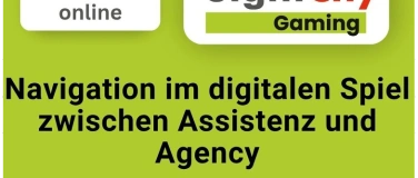 Event-Image for 'Navigation im digitalen Spiel zwischen Assistenz und Agency'