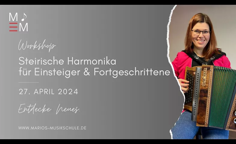 Workshop: Steirische Harmonika Marios Musikschule gemeinnützige GmbH, Röntgenstraße 6a, 53177 Bonn Tickets