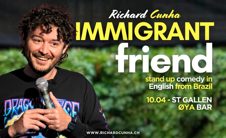Immigrant Friend - Richard Cunha &Oslash;ya Klub, Schwertgasse 27, 9000 St. Gallen Tickets