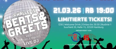 Event-Image for 'BEATS&GREETS Vol. 2 @HALLE 15'
