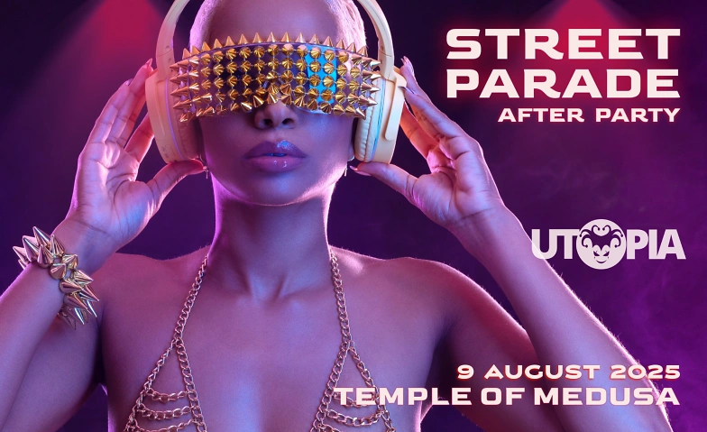 STREETPARADE AFTER PARTY Billets