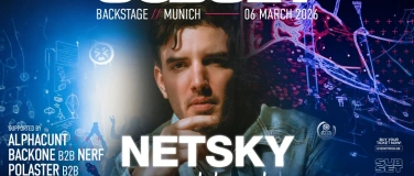 Event-Image for 'Subset w/ Netsky @ Backstage, M&uuml;nchen'