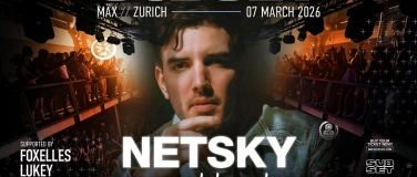 Event-Image for 'Subset w/ Netsky @ M&Auml;X, Zurich'