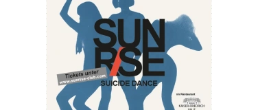 Event-Image for 'SUNRISE "SUICIDE DANCE" PARTY'