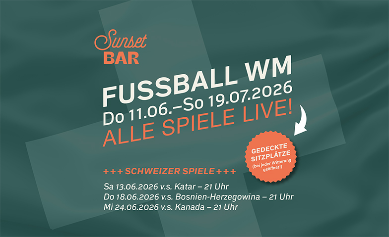 Fussball WM 2026 Public Viewing SCHWEIZ v.s. KANADA Tickets