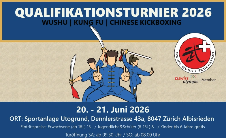 Qualifikationsturnier 2026 - Swiss Wushu Sportzentrum Utogrund Tickets