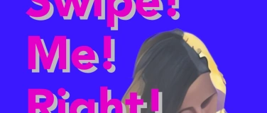 Event-Image for 'Swipe! Me! Right!'