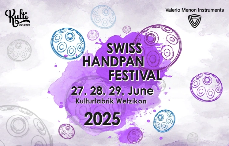 SWISS HANDPAN FESTIVAL IV   THE MAGIC CONTINUES Kulturfabrik Wetzikon, Zürcherstrasse 42, 8620 Wetzikon Billets