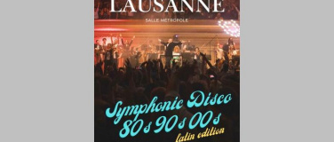 Event-Image for 'Symphonic Disco 80s 90s 00s: Latin Edition'