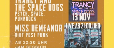 Event-Image for 'TRANCY AND THE SPACE DOGS + MISS DEMEANOR'