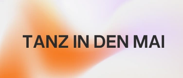 Event-Image for 'Tanz in den Mai '
