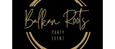 Event-Image for 'Balkan Roots'