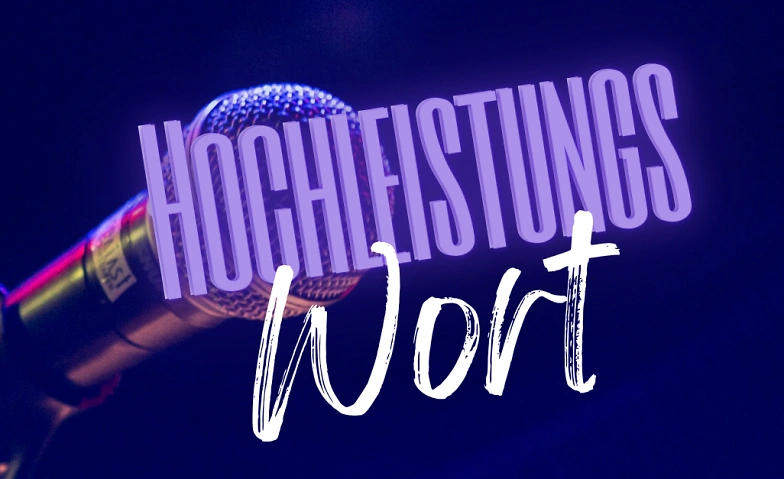 Event-Image for 'HochleistungsWORT'