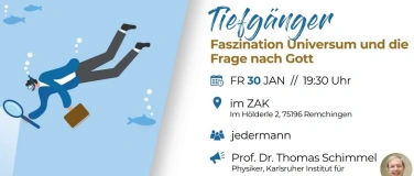 Event-Image for 'Tiefg&auml;nger "Faszination Universum und die Frage nach Gott"'
