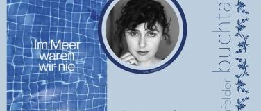 Event-Image for 'Am Meer waren wir nie - Meral Kureyshi'