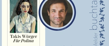 Event-Image for 'Für Polina - Takis Würger'