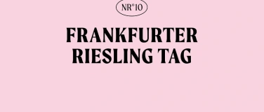 Event-Image for '10. Frankfurter Rieslingtag'