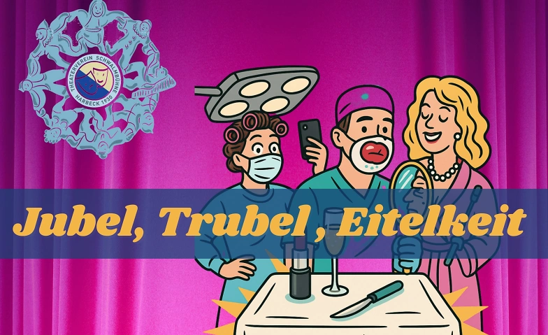 Event-Image for 'Schwalmbühne Harbeck präsentiert: Jubel, Trubel, Eitelkeit'