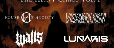 Event-Image for 'The Heavy Chaos Vol. I'