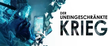 Event-Image for 'The Unrestricted War - Inspiriert von wahren Ereignissen'