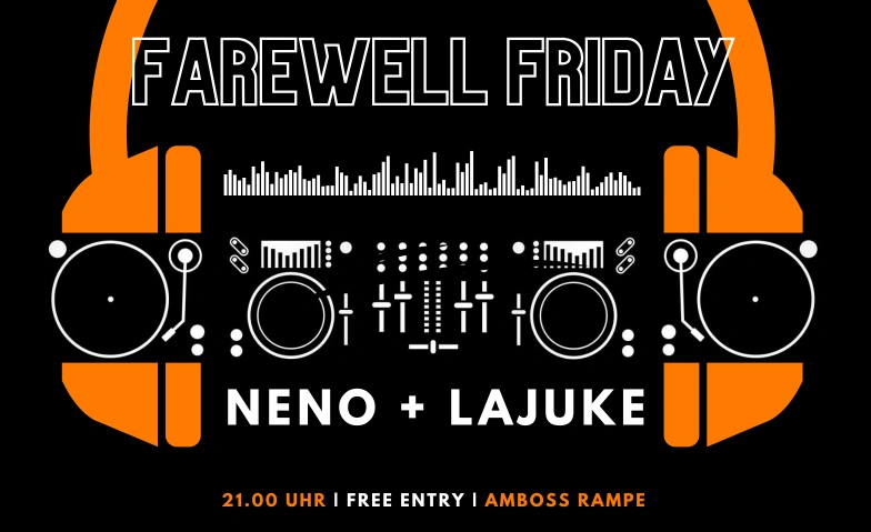 Farewell Friday Amboss Rampe, Zollstrasse 80, 8005 Zürich Tickets