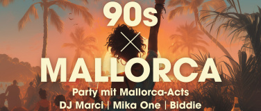 Event-Image for '90s x Mallorca Party mit Mallorca-Acts'