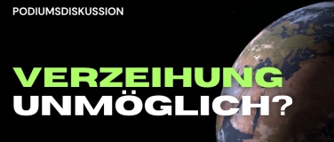 Event-Image for 'Verzeihung unm&ouml;glich?'